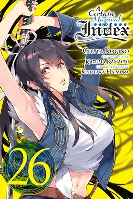 Egy bizonyos mágikus index, 26. kötet (Manga) - A Certain Magical Index, Vol. 26 (Manga)