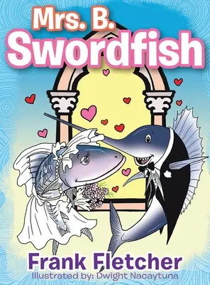 Mrs. B Swordfish