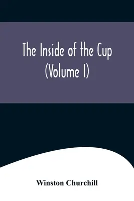 A pohár belseje (I. kötet) - The Inside of the Cup (Volume I)