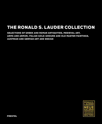 A Ronald S. Lauder gyűjtemény: Válogatás görög és római antikvitásokból, középkori művészetből, fegyverekből és páncélokból, olasz aranyművesekből és régi mesterek festményeiből. - The Ronald S. Lauder Collection: Selections of Greek and Roman Antiquities, Medieval Art, Arms and Armor, Italian Gold-Ground and Old Master Paintings