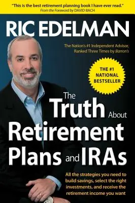 Az igazság a nyugdíjalapokról és az IRA-król - The Truth about Retirement Plans and IRAs