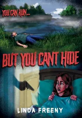 De nem lehet elrejteni - But You Can't Hide