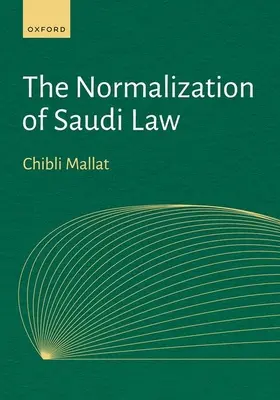 A szaúdi jog normalizálása - The Normalization of Saudi Law
