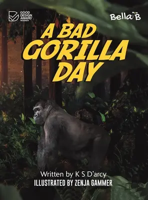 Egy rossz gorilla nap - A Bad Gorilla Day