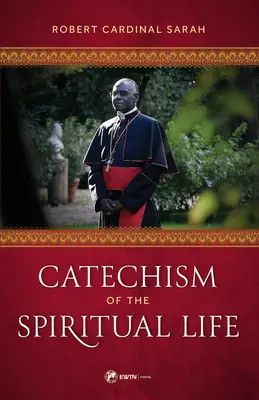 A lelki élet katekizmusa - Catechism of the Spiritual Life