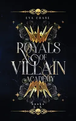 A gazemberakadémia királyai: Könyvek 5-8 - Royals of Villain Academy: Books 5-8