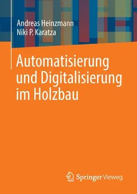 Automatisierung Und Digitalisierung Im Holzbau