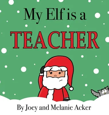 Az én manóm egy tanár - My Elf is a Teacher