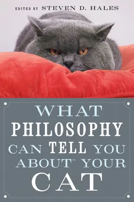 Mit mondhat a filozófia a macskádról - What Philosophy Can Tell You about Your Cat