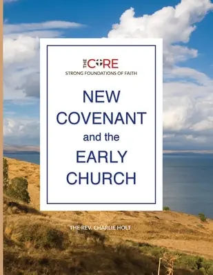 Újszövetség és a korai egyház - New Covenant and the Early Church