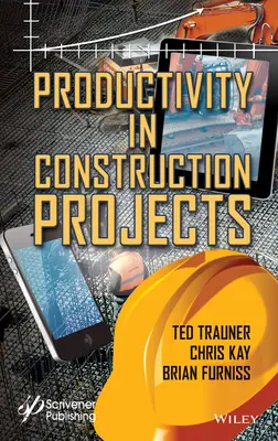 Termelékenység az építési projektekben - Productivity in Construction Projects