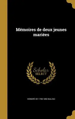 Mmoires de de deux jeunes maries - Mmoires de deux jeunes maries