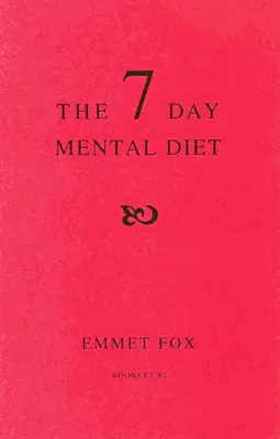 A hétnapos mentális diéta (02): Hogyan változtasd meg az életed egy hét alatt - The Seven Day Mental Diet (02): How to Change Your Life in a Week