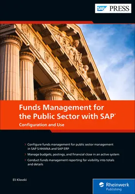 Közpénzkezelés a közszférában az SAP segítségével: Konfiguráció és használat - Funds Management for the Public Sector with SAP: Configuration and Use