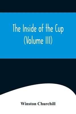 A pohár belseje (III. kötet) - The Inside of the Cup (Volume III)