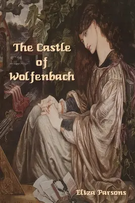 A Wolfenbach-kastély - The Castle of Wolfenbach