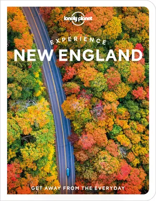 Lonely Planet Experience New England 1