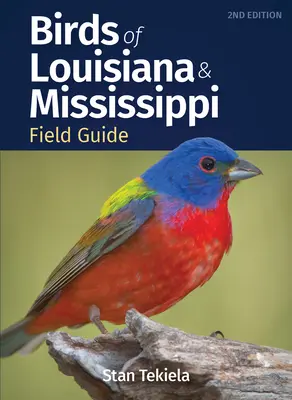 Madarak Louisiana & Mississippi Field Guide - Birds of Louisiana & Mississippi Field Guide