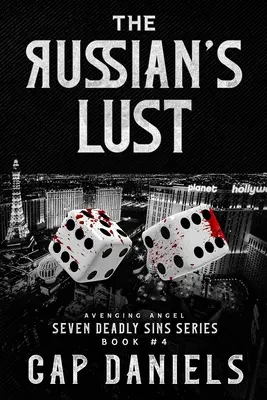 Az oroszok vágya: Bosszúálló angyal - Hét halálos bűn - The Russian's Lust: Avenging Angel - Seven Deadly Sins