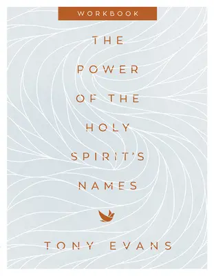 A Szentlélek neveinek ereje munkafüzet - The Power of the Holy Spirit's Names Workbook