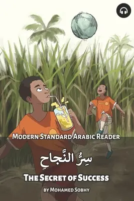 A siker titka: Modern Standard Arabic Reader - The Secret of Success: Modern Standard Arabic Reader