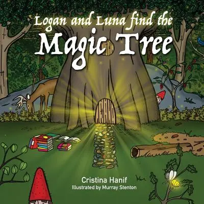 Logan és Luna megtalálja a varázsfát - Logan and Luna Find the Magic Tree