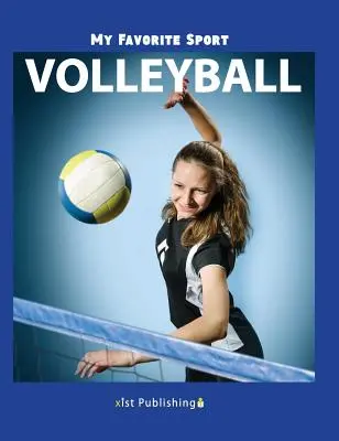 Kedvenc sportom: Röplabda - My Favorite Sport: Volleyball