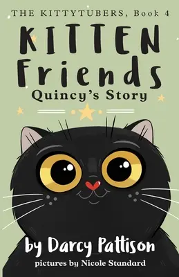 Cicabarátok: Quincy története - Kitten Friends: Quincy's Story