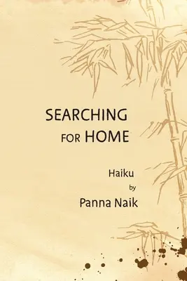 Otthon keresése: Haiku - Searching for Home: Haiku