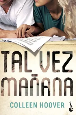 Tal Vez Maana / Maybe Someday (spanyol kiadás) - Tal Vez Maana / Maybe Someday (Spanish Edition)