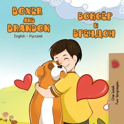 Boxer és Brandon: Angol-orosz kétnyelvű kiadás - Boxer and Brandon: English Russian Bilingual Edition