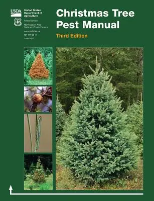 Karácsonyfa kártevők kézikönyve (harmadik kiadás) - Christmas Tree Pest Manual (Third Edition)