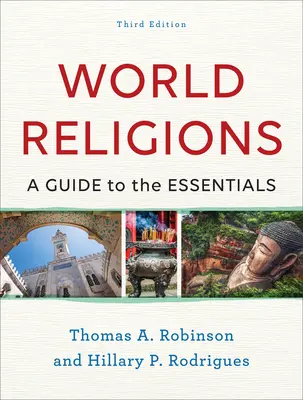 Világvallások: A Guide to the Essentials - World Religions: A Guide to the Essentials