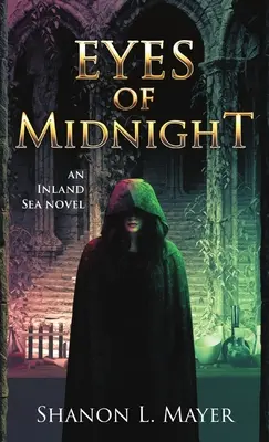 Éjféli szemek: egy beltengeri regény - Eyes of Midnight: an Inland Sea novel
