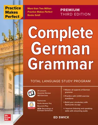 Practice Makes Perfect: Premium Third Edition: Complete German Grammar, Premium Third Edition - Practice Makes Perfect: Complete German Grammar, Premium Third Edition