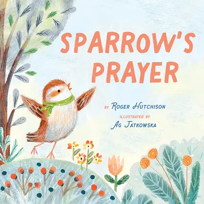 A veréb imája - Sparrow's Prayer