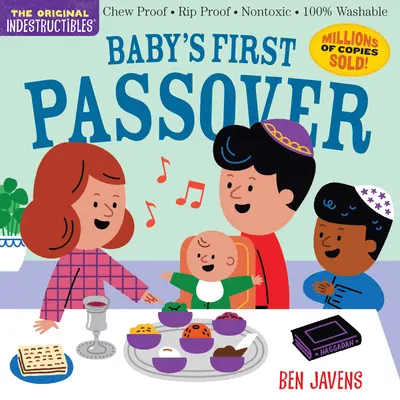 Indestructibles: Roppanthatatlanok! Baby's First Passover (A baba első húsvétja): Rágásbiztos - szakadásbiztos - nem mérgező - 100%-ban mosható (Könyv babáknak, újszülött könyvek, biztonságos rágás) - Indestructibles: Baby's First Passover: Chew Proof - Rip Proof - Nontoxic - 100% Washable (Book for Babies, Newborn Books, Safe to Chew)