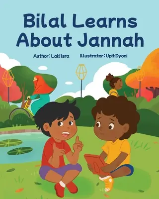 Bilal megtudja, mi a Jannah: Dzsannah - Bilal Learns About Jannah: Jannah