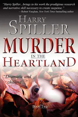 Murder in the Heartland: Második könyv - Murder in the Heartland: Book Two