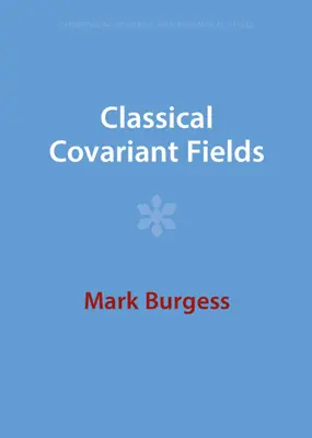 Klasszikus kovarianciamezők - Classical Covariant Fields