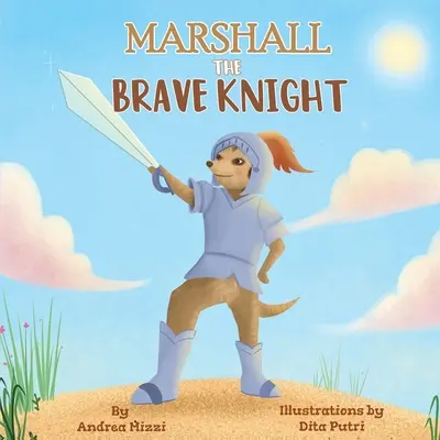 Marshall a bátor lovag - Marshall The Brave Knight