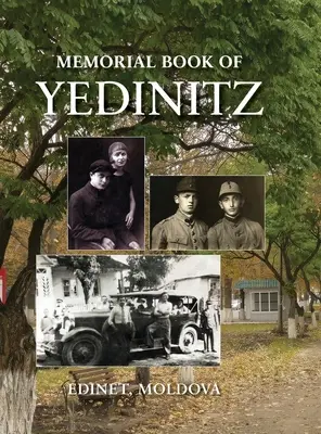 Yad l'Yedinitz; emlékkönyv a besszarábiai Yedintzi zsidó közösség emlékére - Yad l'Yedinitz; memorial book for the Jewish community of Yedintzi, Bessarabia