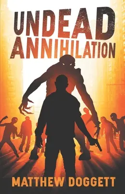 Undead Annihilation