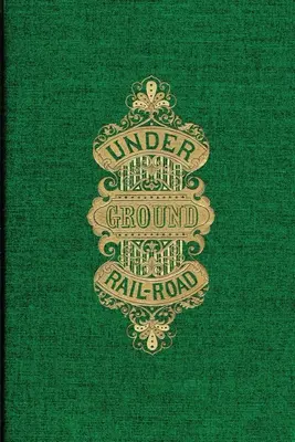 Podzemní železnice - The Underground Rail Road