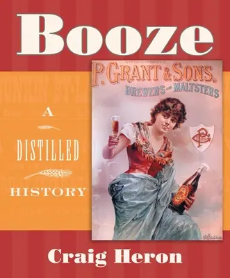 Pia: A Distilled History - Booze: A Distilled History