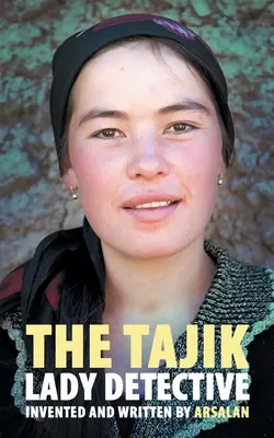 A tádzsik női nyomozó - The Tajik Lady Detective