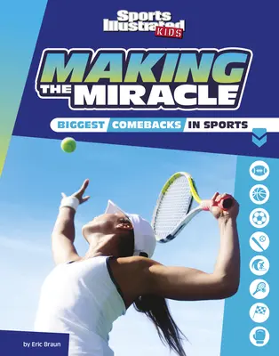 Csoda: A sport legnagyobb visszatérései - Making the Miracle: The Biggest Comebacks in Sports