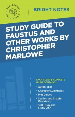 Tanulmányi útmutató Christopher Marlowe Faustus és más műveihez - Study Guide to Faustus and Other Works by Christopher Marlowe