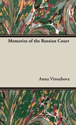 Az orosz udvar emlékei - Memories of the Russian Court