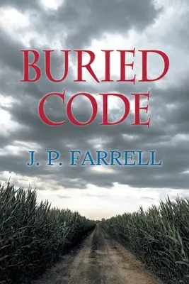 Eltemetett kód (1. könyv a 2. könyvből) - Buried Code (Book 1 of 2)